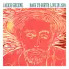 Jackie Greene - Back To Birth: Live In 2016